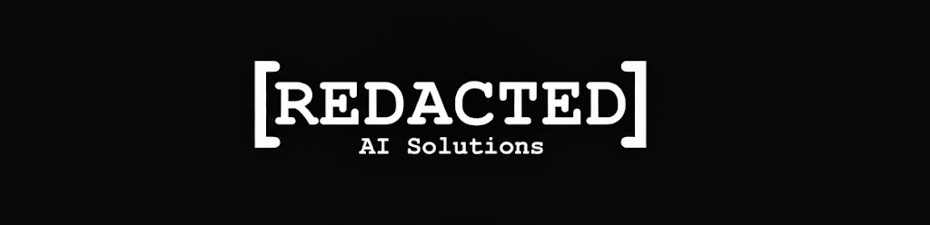 Redacted AI Solutions